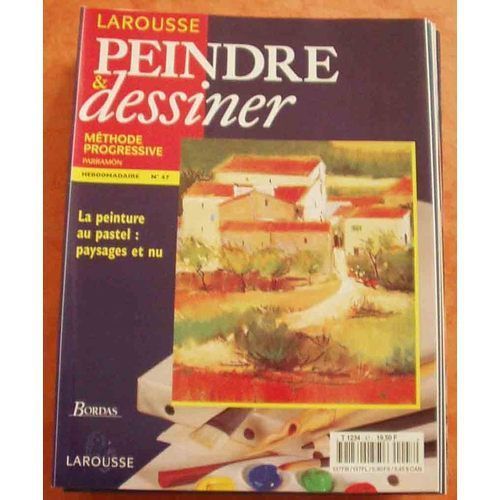 Peindre Et Dessiner  N° 1 : Méthode Progressive "Peindre Et Dessiner"