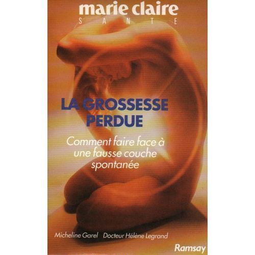 La Grossesse Perdue
