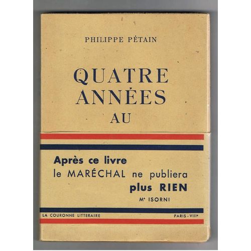 Quatre Années Au Pouvoir