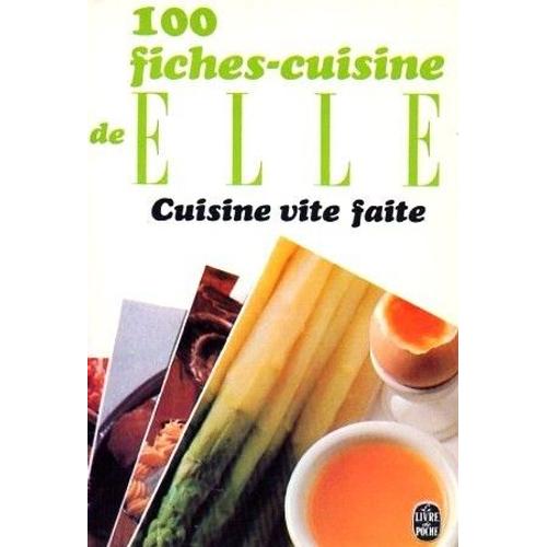 100 Fiches Cuisine De "Elle - Tome 11, Cuisine Vite Faite