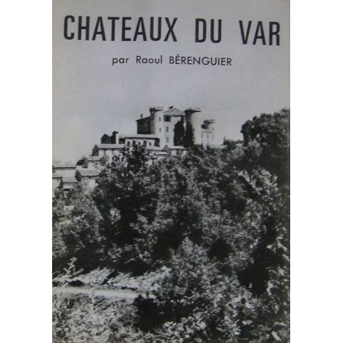 Châteaux Du Var.