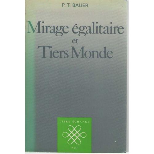 Mirage Égalitaire Et Tiers Monde