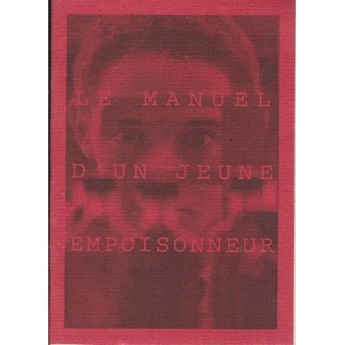Le Manuel D'un Jeune Empoisonneur  N° 0 : Dossier De Presse Du Film De Benjamin Ross Avec Hugh O' Connor