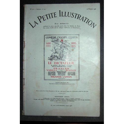 La Petite Illustration Théâtrale N° 170 : Le Dictateur, Pièce En 4 Actes De Jules Romains