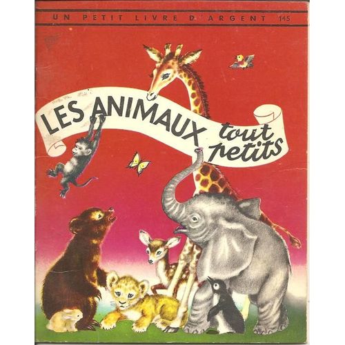 Les Animaux Tout Petits ( Illustrations : Adèle Werber )