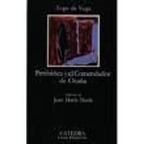 Peribañez Y El Comendador De Ocaña
