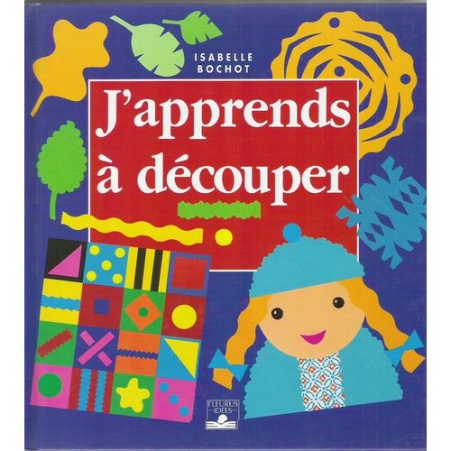 J'apprends À Découper