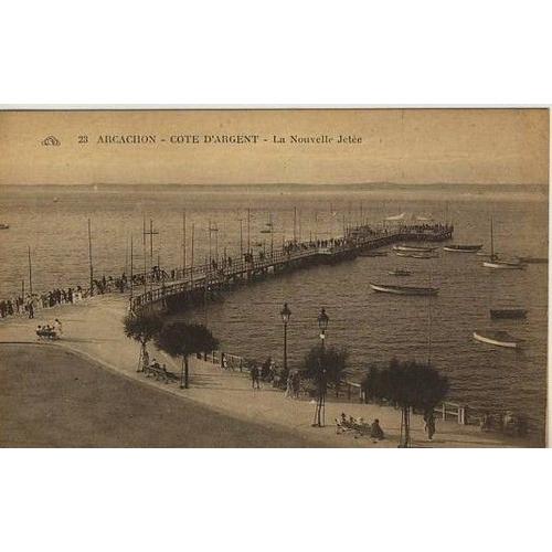 Arcachon - Côte D'argent - La Nouvelle Jetée