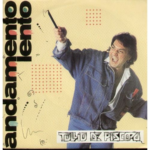 Andamento Lento (T. De Piscopo / G. E M. Capuano)  /  Tamboo-Tamboo Da-Re (T. De Piscopo / T. Cavallo / G. E M. Capuano)