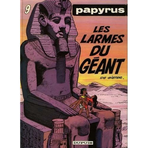 Les Aventures Merveilleuses De Papyrus: Les Larmes Du Géant (Volume 9)