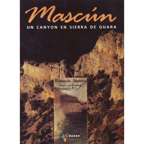 Mascâun - Un Canyon En Sierra De Guara