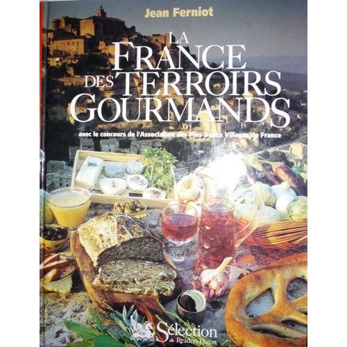 La France Des Terroirs Gourmands