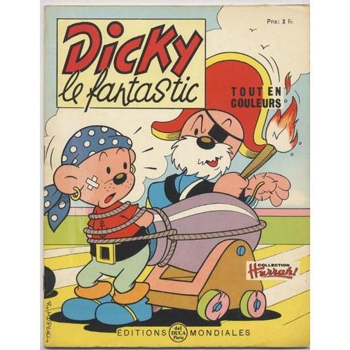 Dicky Le Fantastic N° 20 : Dicky Chez Les Pirates - Dicky Dans La Lune