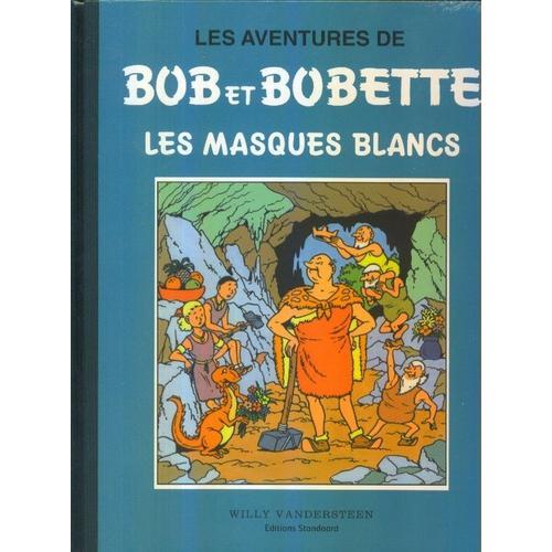 Bob Et Bobette 7 - Les Masques Blancs - Collection Bleue