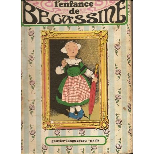 L'enfance De Becassine