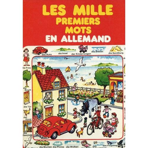 Les Mille Premiers Mots En Allemand