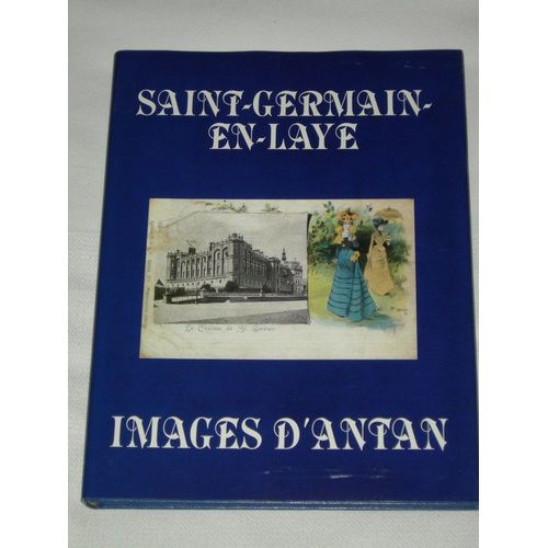 Saint -Germain-Laye Images D'antan