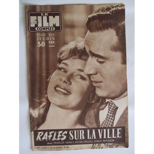 Le Film Complet 5 Juin 1958   N° 672 : Rafles Sur La Ville Charles Vanel Michel Piccoli Danik Patisson