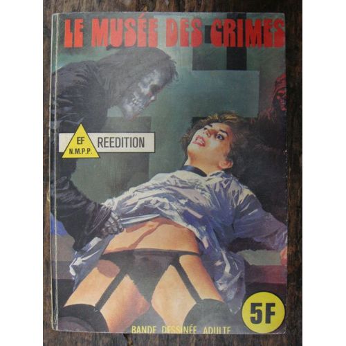 Les Grands Classiques De L'épouvante  N° 16 : Le Musée Des Crimes