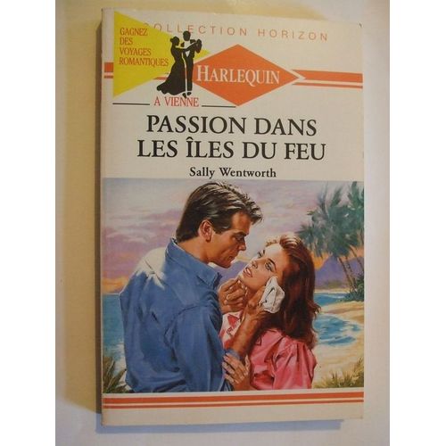 Passion Dans Les Ïles Du Feu