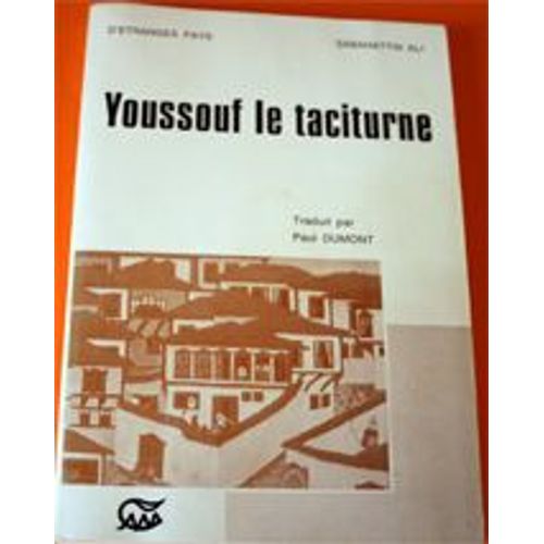 Youssouf Le Taciturne Youssouf Le Taciturne