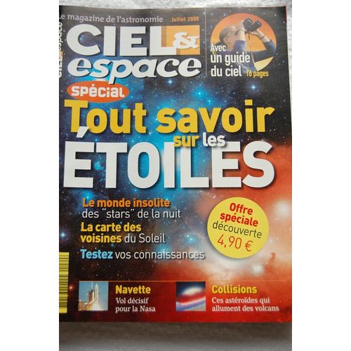 Ciel Et Espace N° 434 : Tout Savoir Sur Les Etoiles