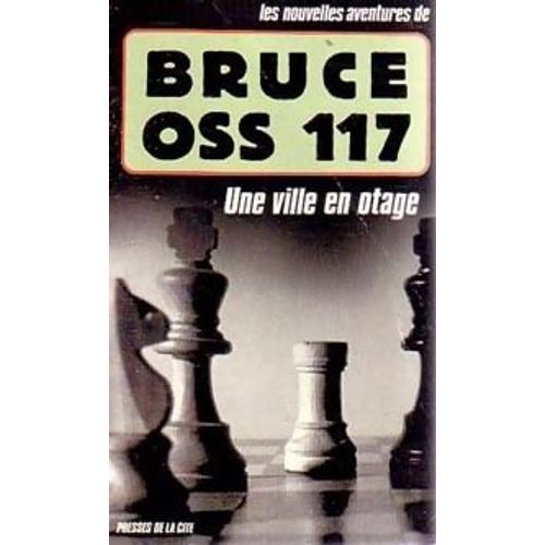 Les Nouvelles Aventures De Oss 117 Tome 14 - Une Ville En Otage