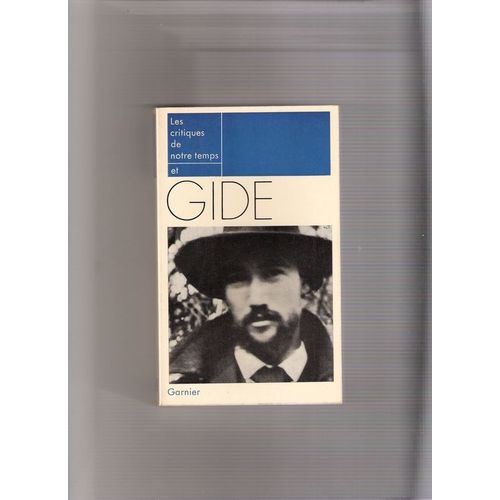 Gide Et Les Critiques De Notre Temps