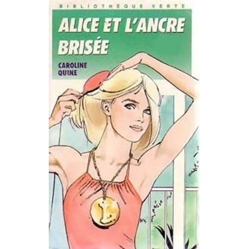 Alice Et L'ancre Brisée
