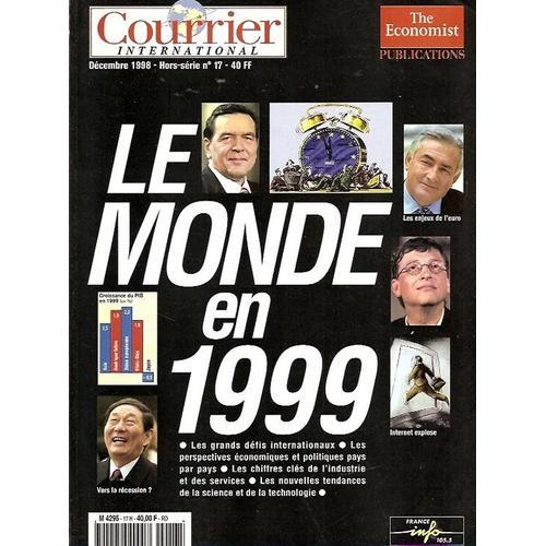 Courrier International Hors-Série N° 17 : Le Monde En 1999