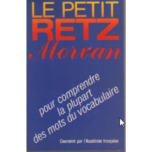 Le Petit Retz Morvan
