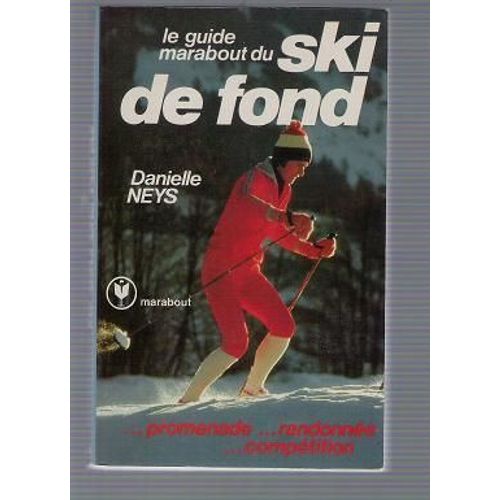 Le Guide Marabout Du Ski