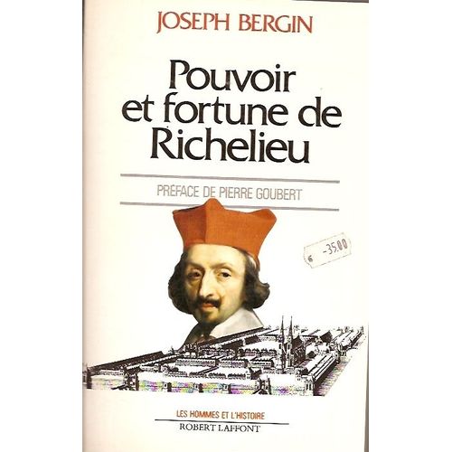 Pouvoir Et Fortune De Richelieu