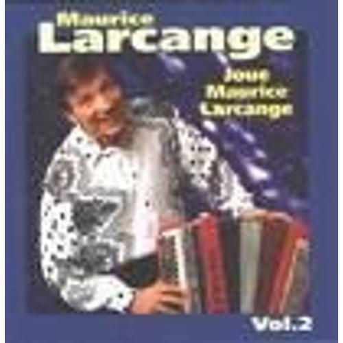 Joue Maurice Larcange