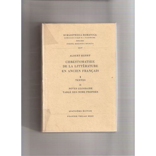 Chrestomathie De La Littérature En Ancien Français