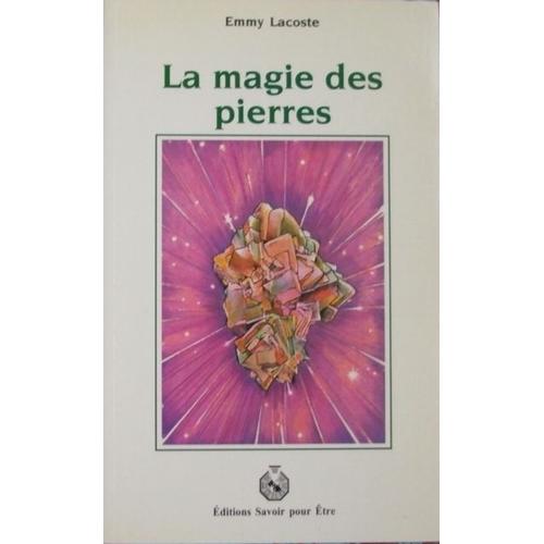 La Magie Des Pierres