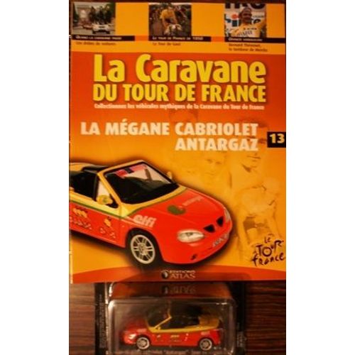 La Caravane Du Tour De France N13 Megane Cabriolet Antargaz-Atlas