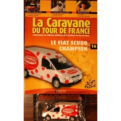 La Caravane Du Tour De France N16 Fiat Scudo Champion-Atlas