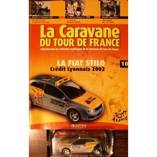 La Caravane Du Tour De France N10 Fiat Stilo Credit Lyonnais-Atlas