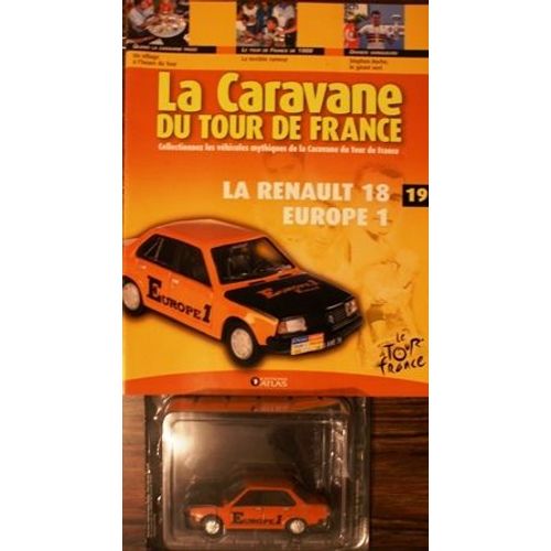 La Caravane Du Tour De France N19 Renault 18 Europe1-Atlas