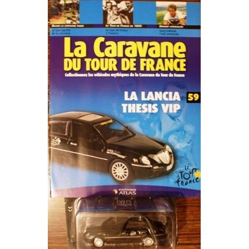 La Caravane Du Tour De France N59 Lancia Thesis Vip-Atlas