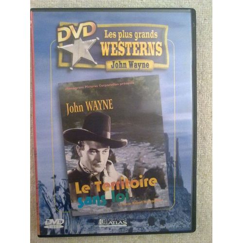 Le Territoire Sans Loi, Western Avec John Wayne - Collection Les Plus Grands Westerns (Editions Atlas)