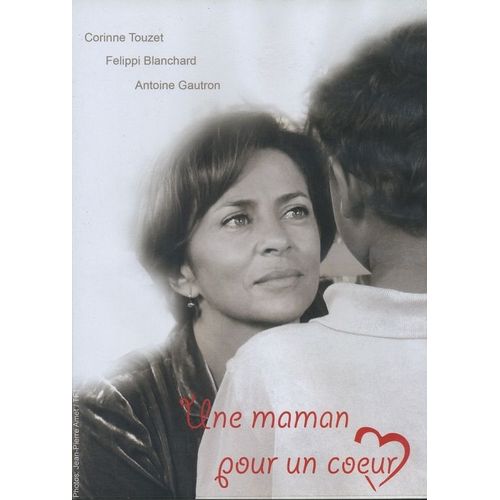 Une Maman Pour Un Coeur