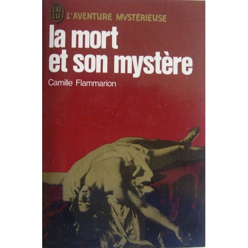 La Mort Et Son Mystère