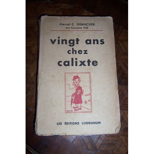 Vingt Ans Chez Calixte