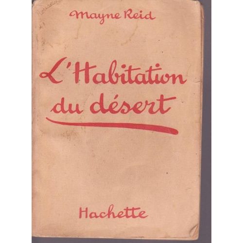 L'habitation Du Desert