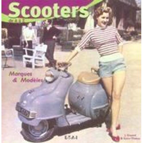 Scooter De A À Z - Marques & Modèles