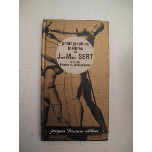 Photographies Inèdites De Josè-Maria Sert 1874-1945. Peintre Du Monumental