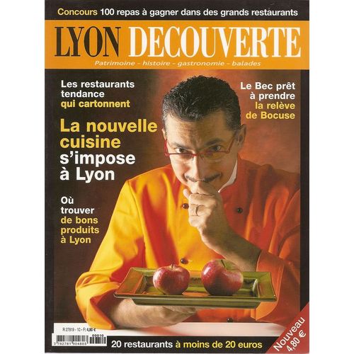 Lyon Decouverte   N° 10 : La Nouvelle Cuisine S'impose À Lyon