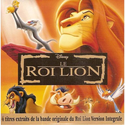 Le Roi Lion - Cd Single 4 Titres - Hakuna Matata - Je Voudrais Deja Être Roi - L'amour Brille Sous Les Etoiles - Sous Les Etoiles